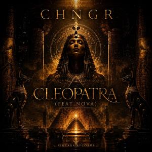 Cleopatra (feat. NOVA)