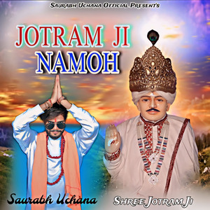Shree Jotram Ji Namoh