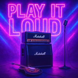 Play It Loud