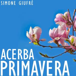 Acerba primavera