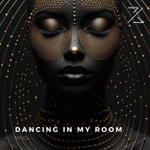 Dancing In My Room