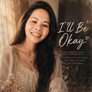 I'll Be Okay