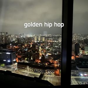 golden hip hop