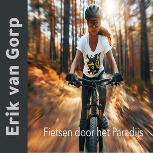 Fietsen door het Paradijs