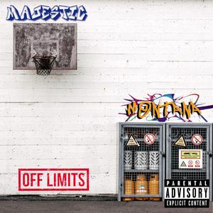 OFF Limits (feat. Montana & Majestic)