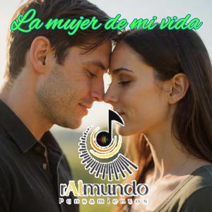 La Mujer De Mi Vida