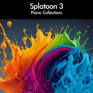 Clickbait (From "Splatoon 3") [For Piano Solo]