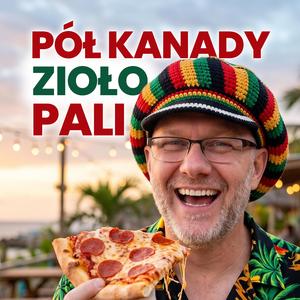 Pół Kanady zioło pali