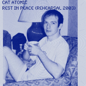 Rest in Peace (Rehearsal 2003)