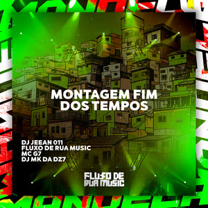 Montagem Fim dos Tempos