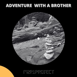 Adventure with a Brother (Original Mix)