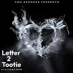 Letter 2 Tootie