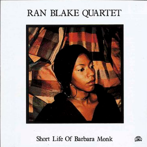Short Life of Barbara Monk