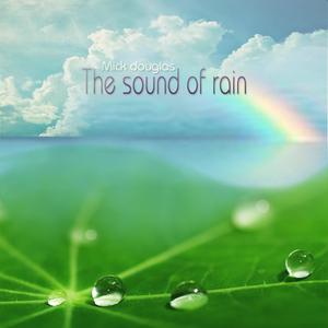 The Sound of Rain