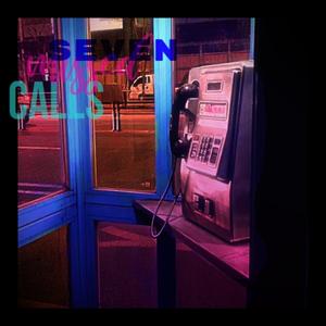 Seven Missed Calls (feat. yunny goldz)