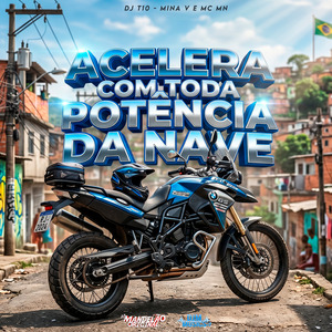 Acelera Com Toda Potência da Nave