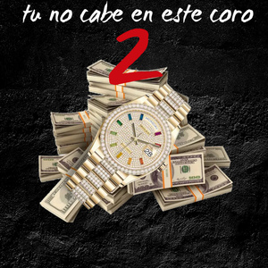 Tu no cabe en este coro 2 (2022 Versión remasterizada)
