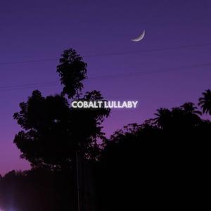 Cobalt Lullaby