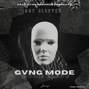 GVNG MODE