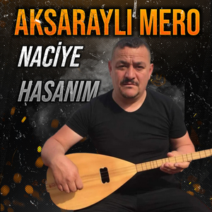Naciye / Hasanım