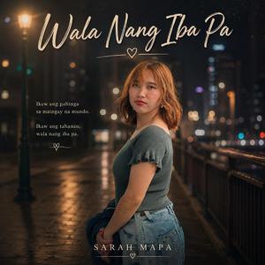 Wala Nang Iba Pa