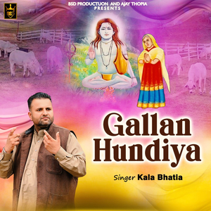 Gallan Hundiya (BR Dimana)