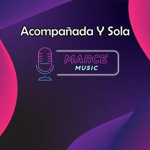 Acompañada Y Sola (Instrumental Version)