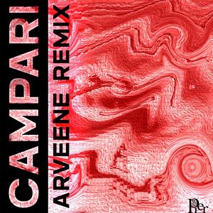 Campari (Arveene Remix)