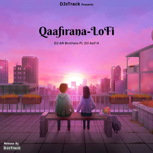 Qaafirana (Lofi)