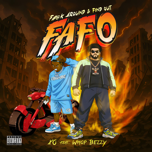FAFO (F#@k Around & Find Out)
