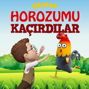 Horozumu Kaçırdılar