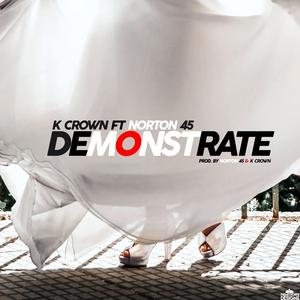 Demonstrate (feat. Norton 45)