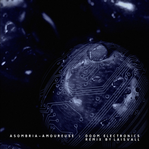 Amoureuse (Doom Electronics Remix)