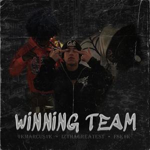 Winning team (feat. 1kMarcus1k & FSK1K)