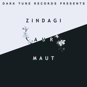 Zindagi Aur Maut
