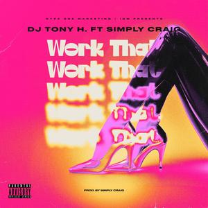 Work That (feat. Simply Craig)