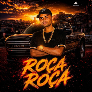 ROÇA ROÇA (Remix)