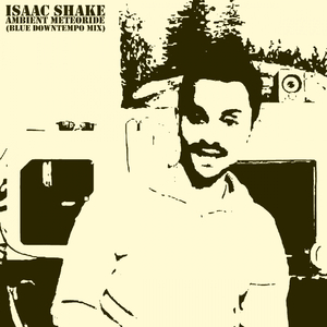 Ambient Meteoride (Blue Downtempo Mix)