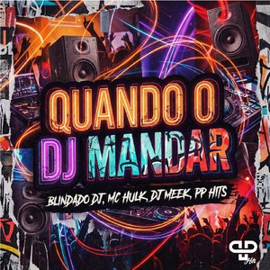 Quando o DJ Mandar