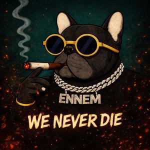 We Never Die