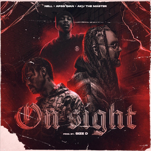 On Sight (feat. Aku The Master & Nell)