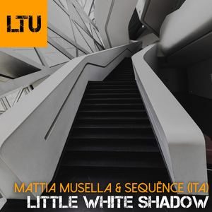 Little White Shadow (Original Mix)