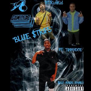 Blue $trips (feat. Rich KID & Timmydoe)