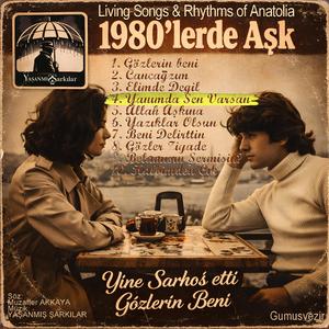 Yanımda sen varsan Yıkar geçerim