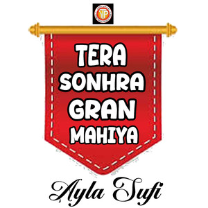 Tera Sonhra Gran Mahiya