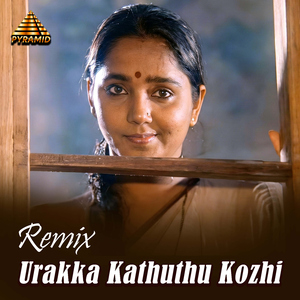 Urakka Kathuthu Kozhi - Remix
