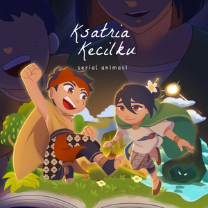 Ksatria Kecilku (Opening)