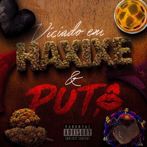 Viciado em Haxixe e Puta