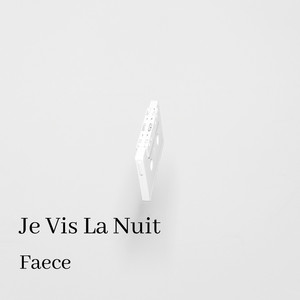 Je vis la nuit