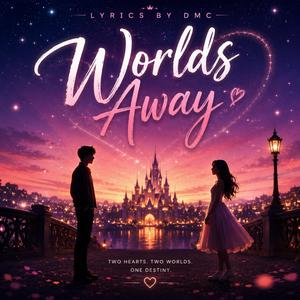 Worlds Away